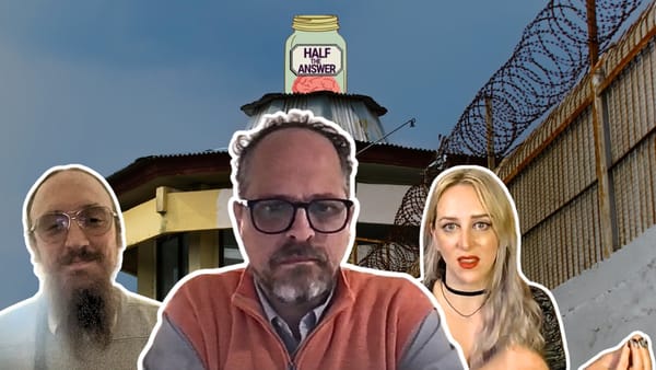 Half the Answer #48: Prison Reform, Mass Incarceration, and the History of ICE