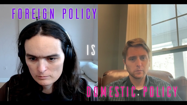 Neon Liberalism #56: The Culture War Eats Foreign Policy