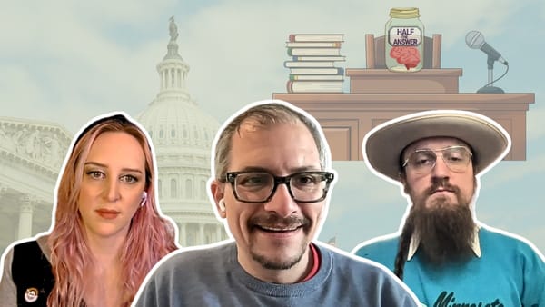 Half the Answer #63: SCOTUS, the Fourth Amendment, and the Resistance